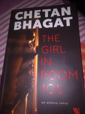The Girl in Room 105 Buy The Girl in Room 105 by Bhagat Chetan at Low Price in India Flipkart