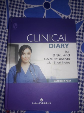Clinical Diary For BSc Nursing & GNM Students With Important Nurse's Notes  6th Ed. (English Medium) By Rakesh Joshi: Buy Clinical Diary For BSc Nursing  & GNM Students With Important Nurse's Notes