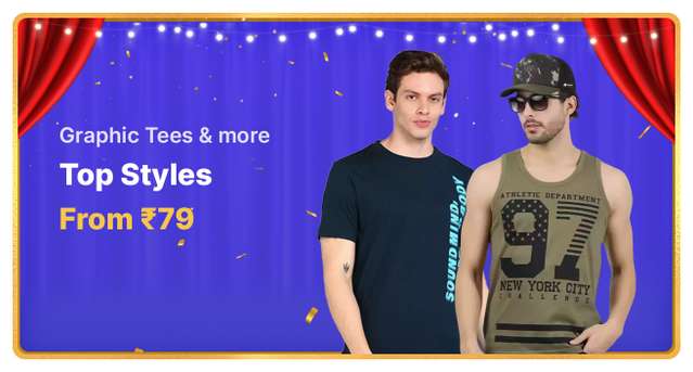 Graphic Tees & more - Top Styles From Rs 79