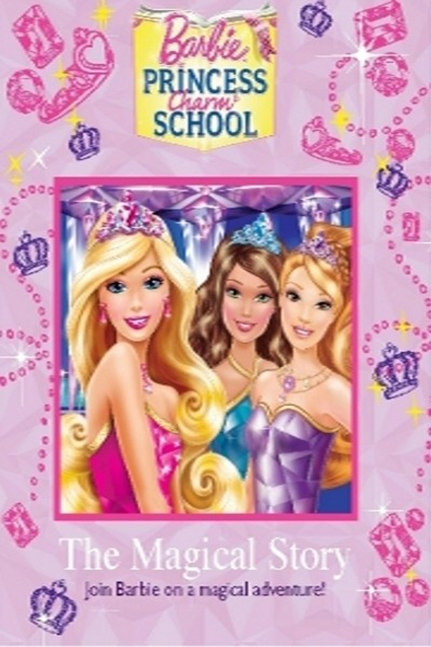 Barbie Princess Charm School The Magical Story Buy Barbie