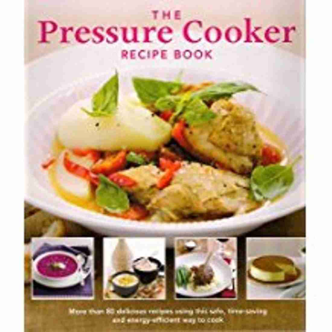 PRESSURE COOKER RECIPE BOOK Buy PRESSURE COOKER RECIPE BOOK by