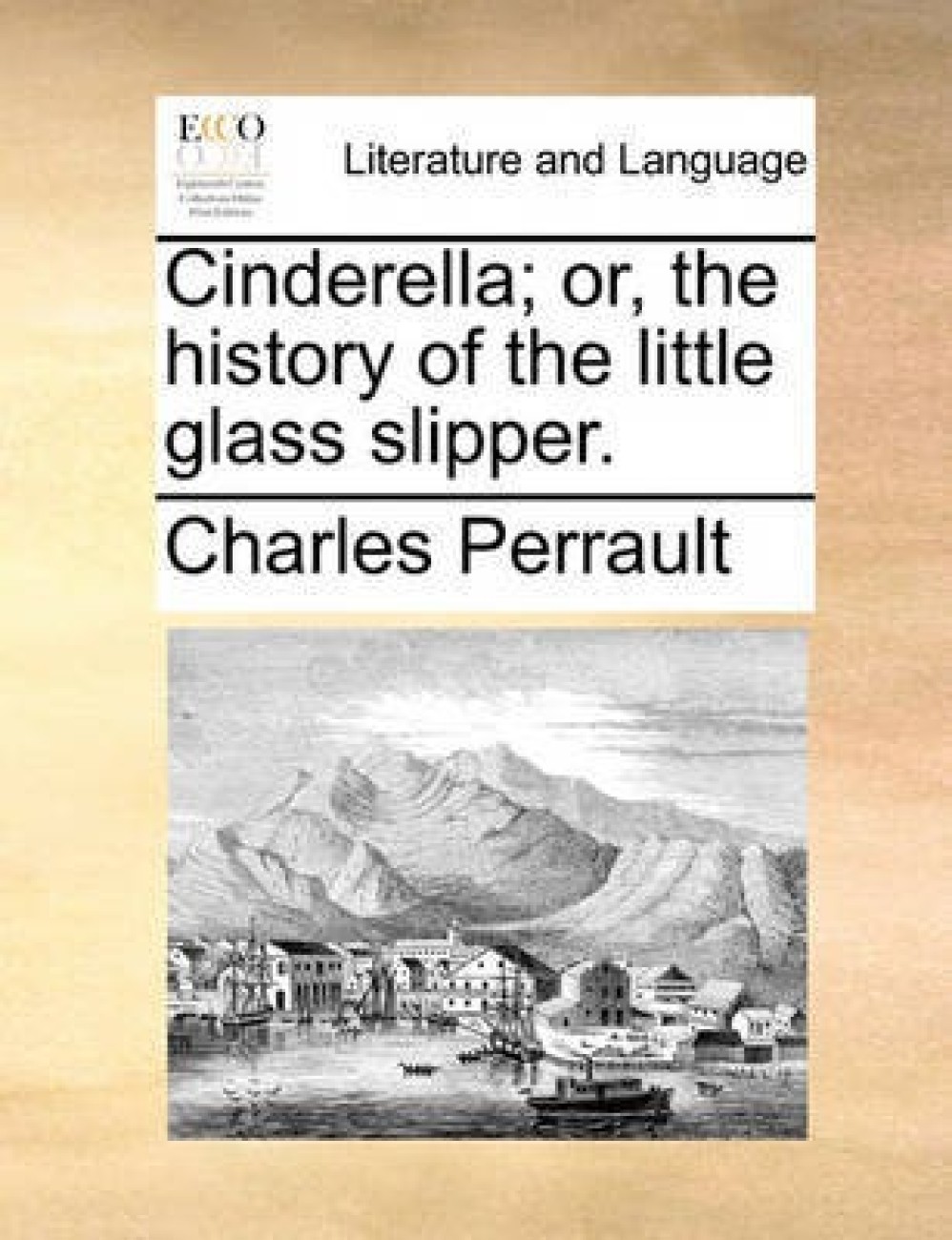 Charles Perrault and the Glass Slipper