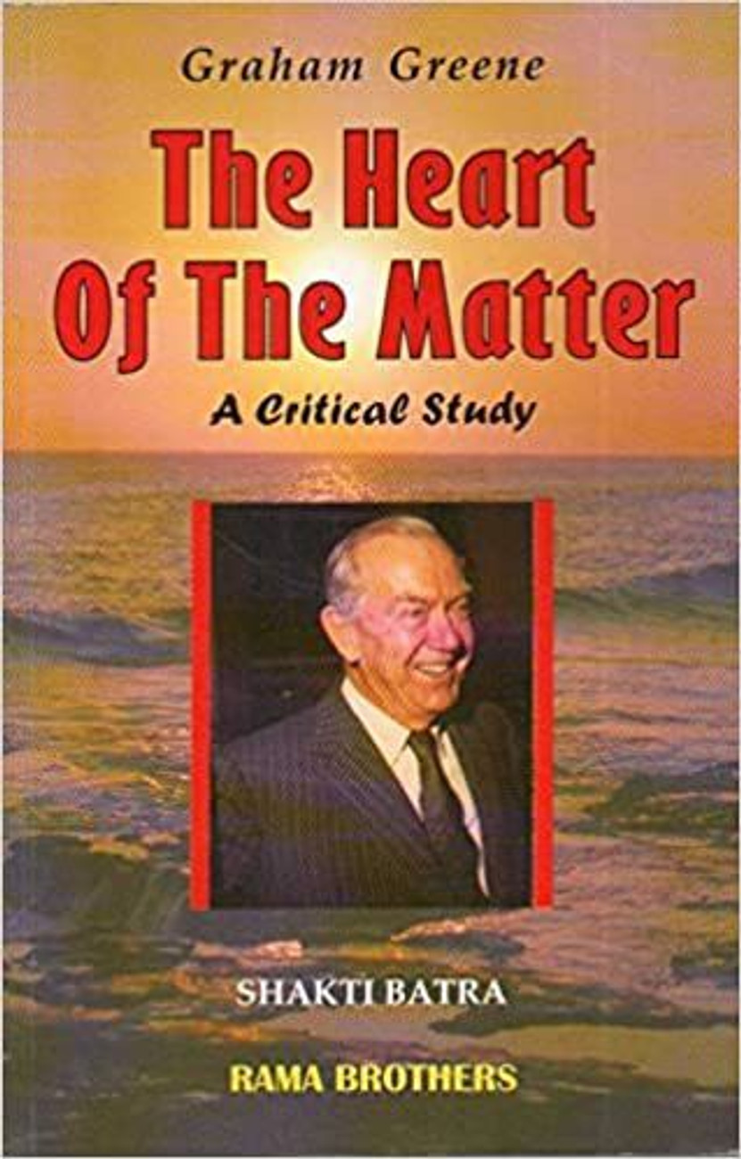 The Heart Of The Matter Graham Greene