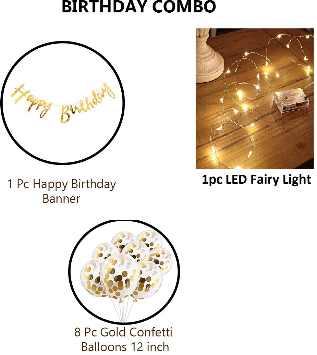 CAMARILLA Happy Birthday Combo Set – 13 Letters Birthday Gold String Banner+10pcs  Gold Confetti Balloons+1pc Fairy Light for Boys,Girls,Mom,Dad,Husband,Wife  Birthday Decoration Items (Pack of 24pcs) Price in India - Buy CAMARILLA  Happy
