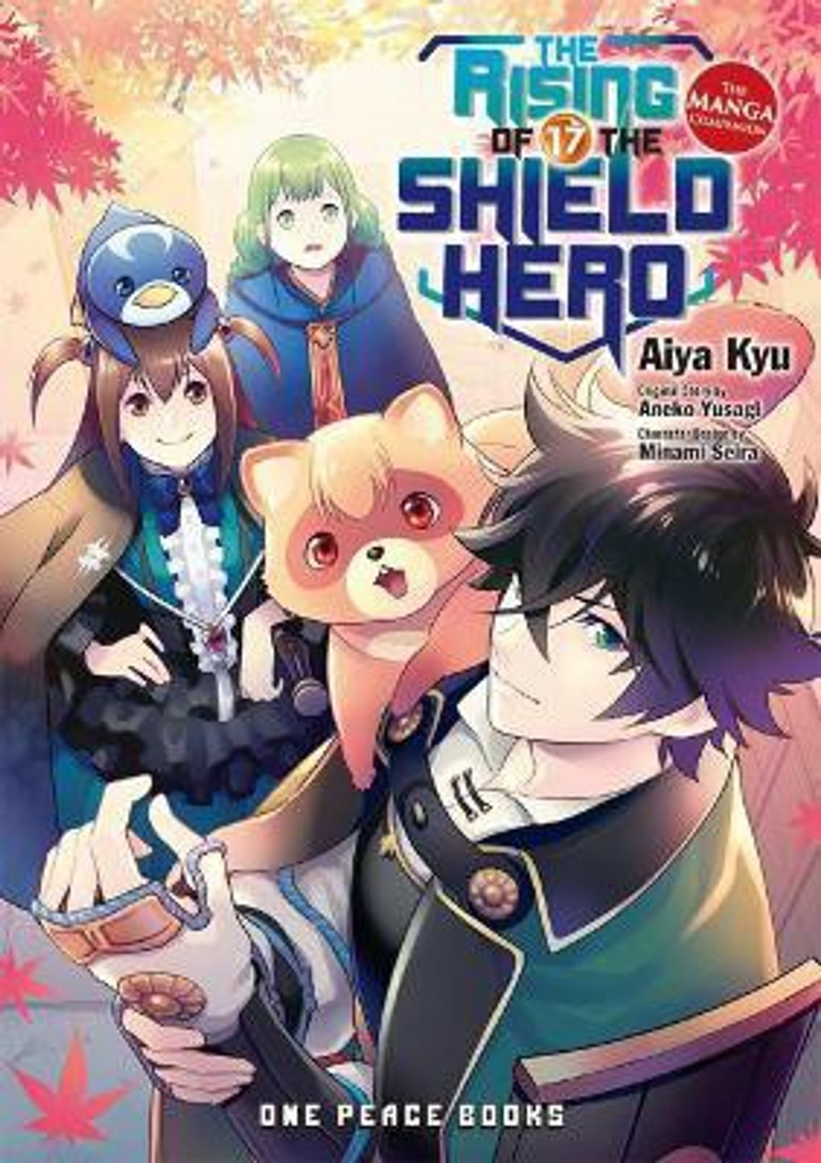 The Rising Of The Shield Hero Tome 18 The Rising Of The Shield Hero Volume 17: The Manga Companion: Buy The Rising Of The Shield Hero Volume 17: The Manga Companion by Kyu Aiya at Low Price in India | Flipkart.com