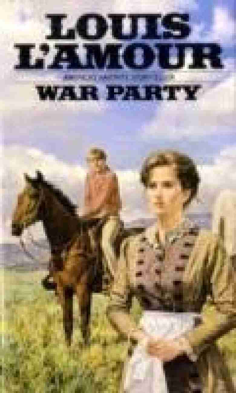 War Party by Louis L'Amour: 9780553253931