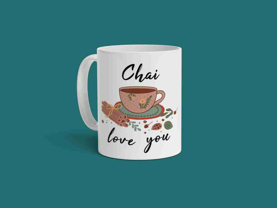 Hiker Chai Love You Design Printed Drinking Tea Coffee Cup, Ceramic Coffee  Mug Price in India - Buy Hiker Chai Love You Design Printed Drinking Tea  Coffee Cup, Ceramic Coffee Mug online