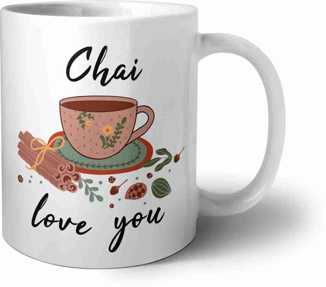 Hiker Chai Love You Design Printed Drinking Tea Coffee Cup, Ceramic Coffee  Mug Price in India - Buy Hiker Chai Love You Design Printed Drinking Tea  Coffee Cup, Ceramic Coffee Mug online