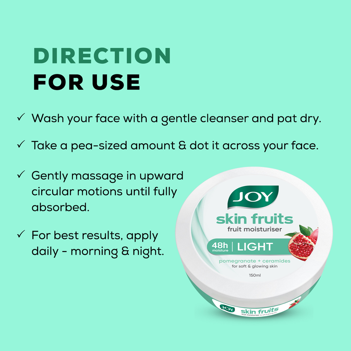 Joy Skin Fruits Fast Absorbing Light Moisturiser Cream With Fruit Vitamins Complex (150 Ml)