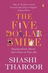The Five Dollar Smile - Fourteen Early Stories and a Farce in Two Acts
