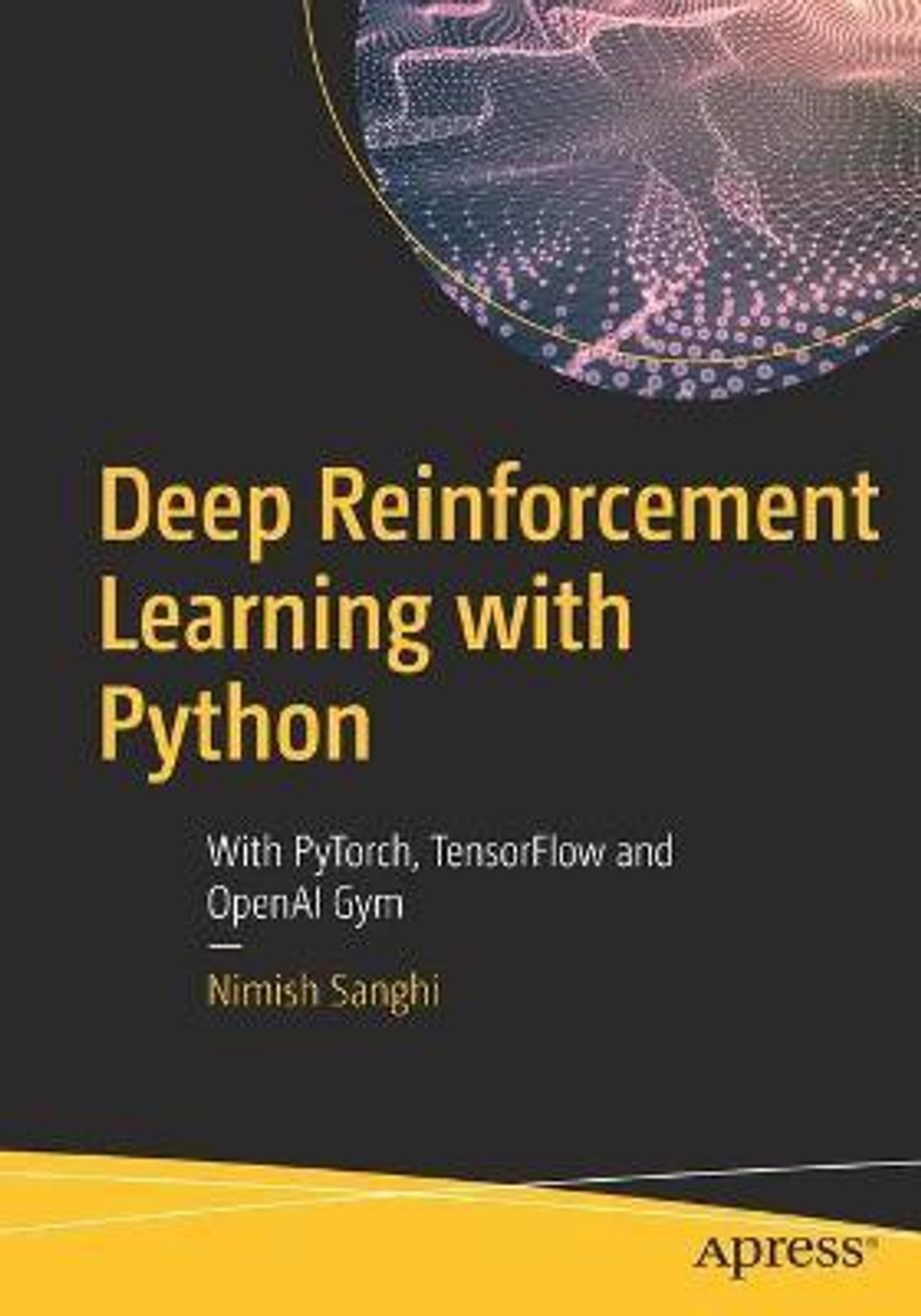 Image of Apress Deep Reinforcement Learning with Python (English, Paperback, Sanghi Nimish)
