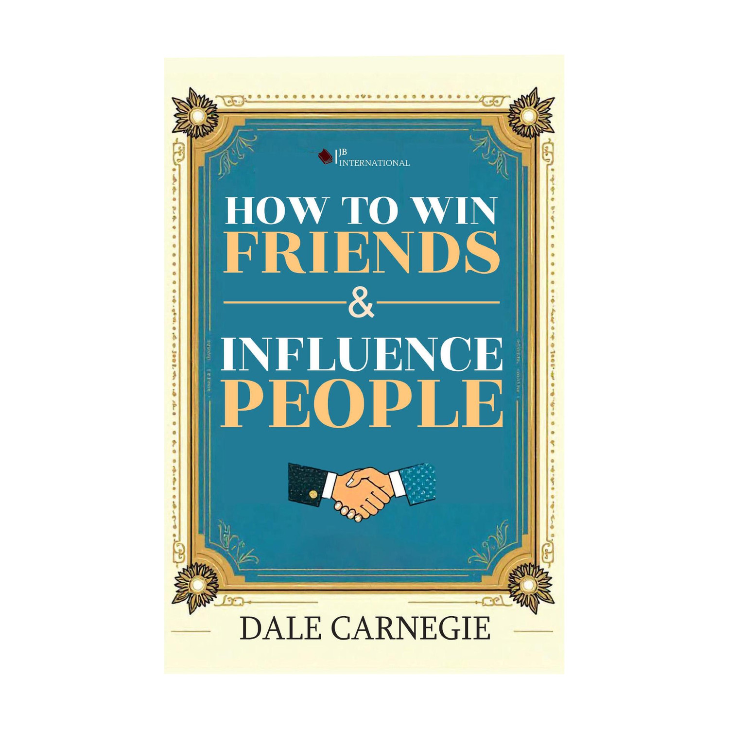 JB International How to Win Friends and Influence People - Image 1