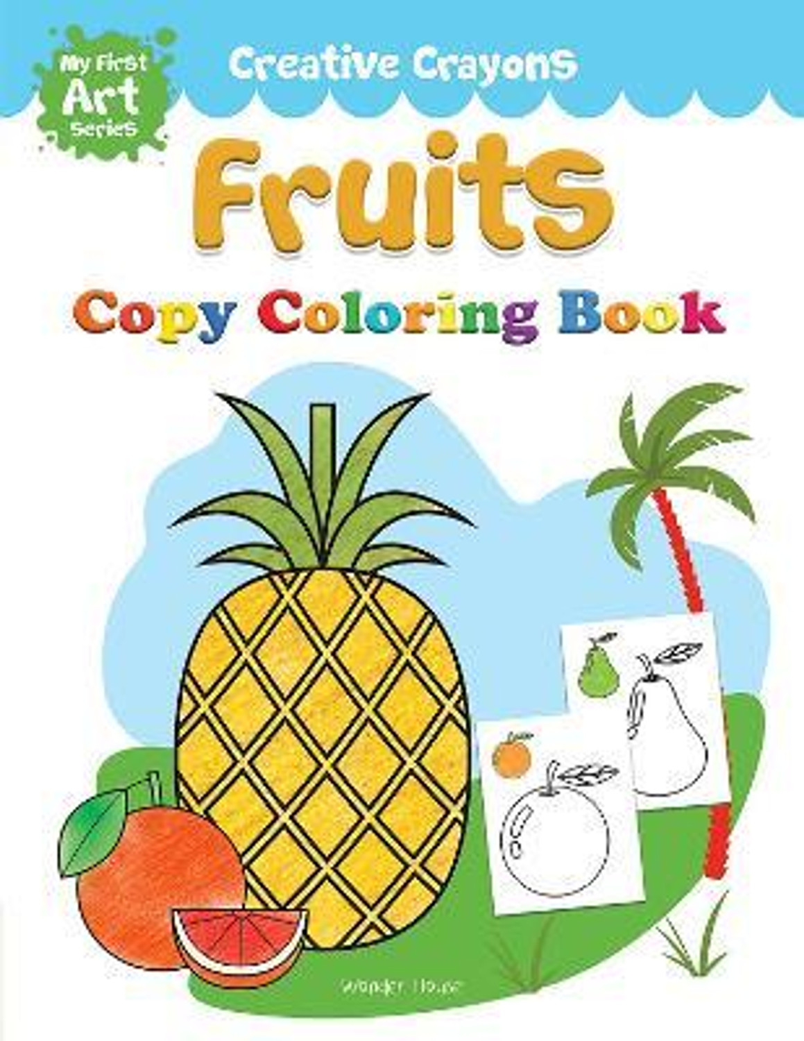 Image of Prakash Books India Private Limited Colouring Book of Fruits - By Miss & Chief (English, Paperback, Wonder House Books)