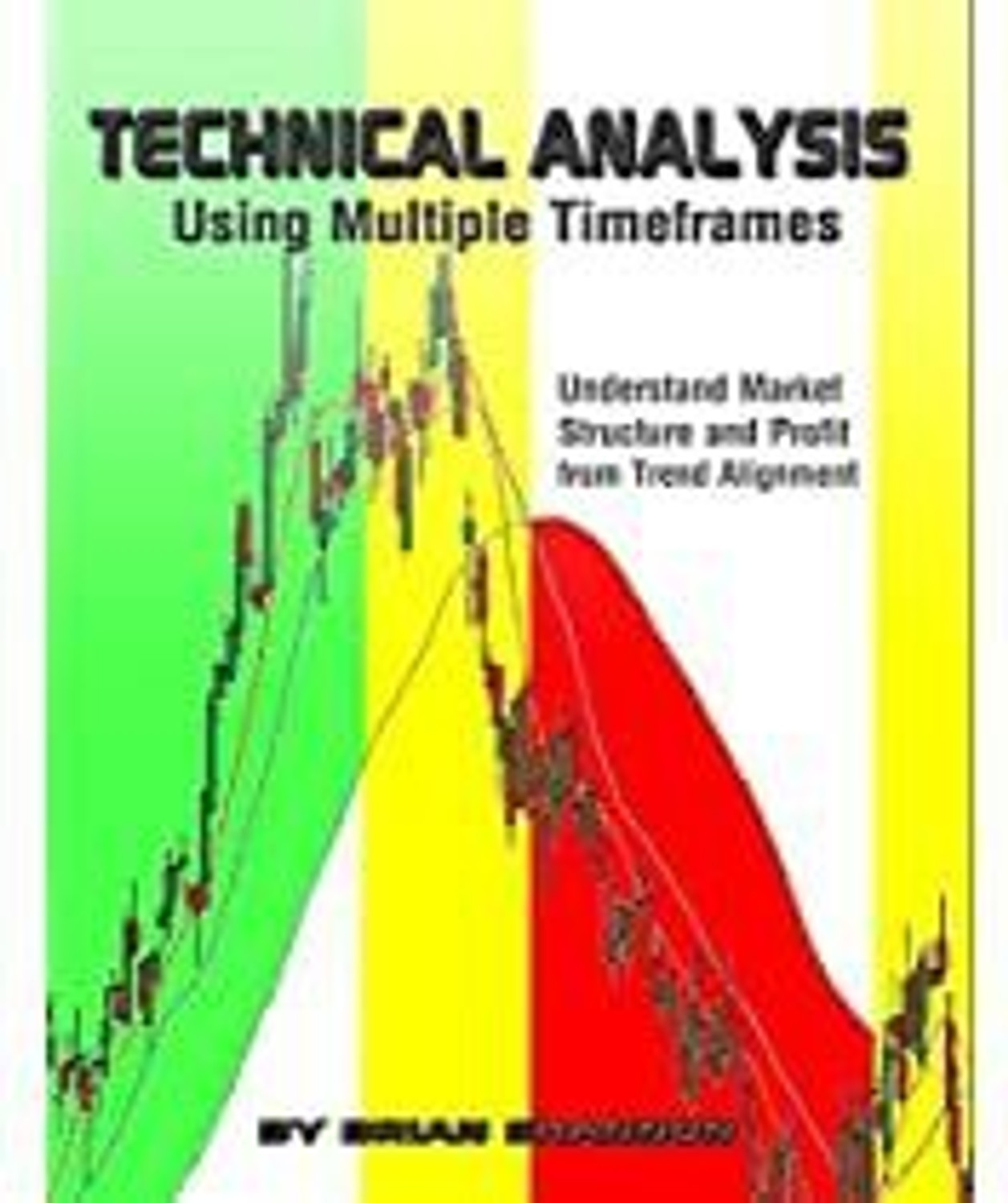 Image of Lifevest Publishing, Inc Technical Analysis Using Multiple Timeframes Hardcover - January 1, 2008, Color print (Printo, Brian Shannon)