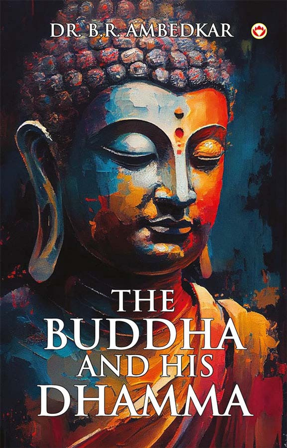 Cover of Buddha and His Dhamma