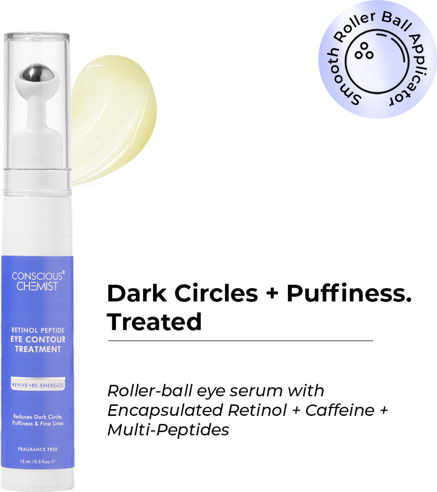 Conscious Chemist Retinol Peptide Eye Cream with Massage Roller | Dark Circle Care