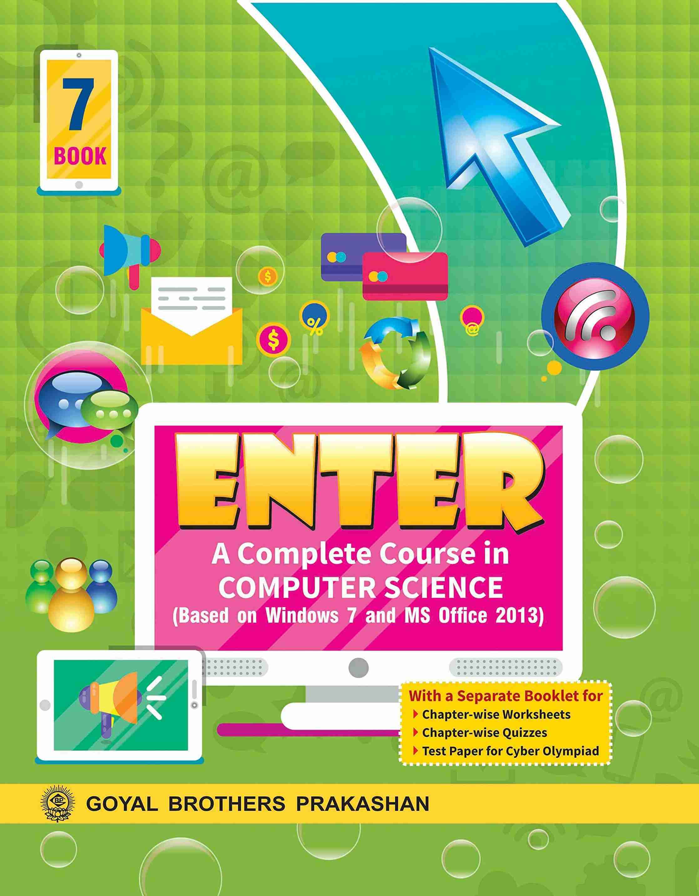 Enter A Complete Course In Computer Science (Based On Win 7 & Office 13 ...
