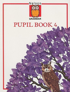 Nelson Grammar - Pupil Book 4 Revised Edition: Buy Nelson Grammar ...