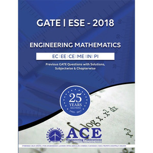 GATE ESE 2018 Engineering Mathematics, ECE/EEE/INST/MECH/CE& PI, 25 Years of Previous Years of Questions with solutions  - Subjectwise and Chapterwise