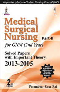 Medical Surgical Nursing (Part - 2) for GNM (2nd Year