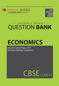 Oswaal CBSE Chapterwise/Topicwise Question Bank For Class 11 Economics(Mar.2018 Exams)