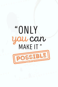 Only You Can Make It Possible Motivational Wall Art Poster Fine Art ...