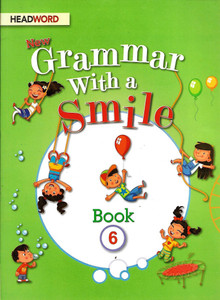 HEADWORD, NEW GRAMMAR WITH A SMILE BOOK - 6
