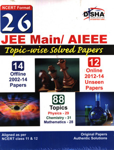 26 Jee Main/ Aieee Topic-Wise Solved Papers (14 Offline + 12 Online) - Ncert Format
