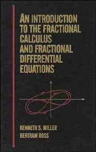 An Introduction to the Fractional Calculus and Fractional Differential ...