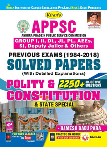 Kiranâs Appsc Previous Exams (1984-2018) Solved Paper Polity & Constitution-English