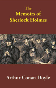 The Memoirs of Sherlock Holmes