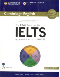 The Official Cambridge Guide to Ielts Student's Book with Answers with DVD-ROM South Asian Edition