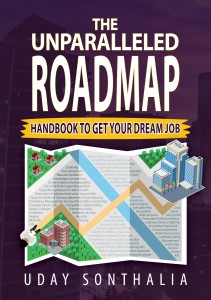 The Unparalleled Roadmap  - Handbook to get your dream job