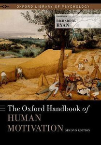 The Oxford Handbook of Human Motivation: Buy The Oxford Handbook