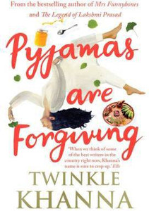 Pyjamas Are Forgiving (Author Hand Signed Copy)