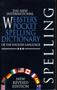 The New International Webster's Pocket Spelling Dictionary