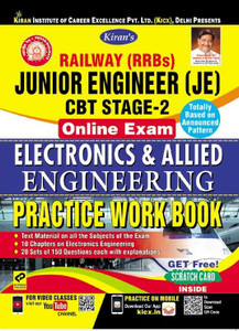 KIRAN RAILWAY (RRBS) JUNIOR ENGINEER (JE) CBT STAGE-2 ONLINE EXAM ELECTRONICS & ALLIED ENGINEERING PRACTICE WORK BOOK-ENGLISH(2590)