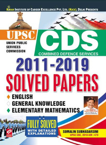 KIRAN UPSC CDS 2011-2019 SOLVED PAPERS BY SOMALIN SUBHADARSINI UPSC CSE,2018 AIR : 478-ENGLISH (2648)