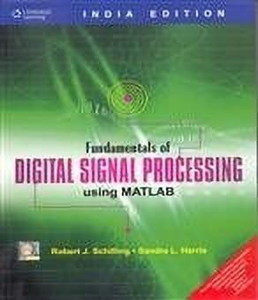 Fundamentals of Digital Signal Processing Using MATLAB 1st Edition: Buy ...