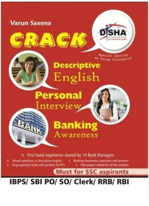 Crack Descriptive English, Personal Interview & Banking Awareness for Sbi/ Ibps Po/ So/ Clerk/ Rrb/ Rbi/ Ssc Exams 1 Edition