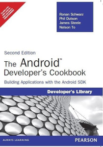 The Android Developer's Cookbook: Building Applications with the Android SDK