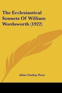 The Ecclesiastical Sonnets Of William Wordsworth (1922): Buy