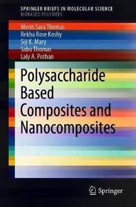 Starch, Chitin and Chitosan Based Composites and Nanocomposites: Buy ...