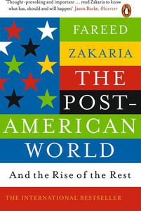 The Post-American World: Buy The Post-American World by Zakaria