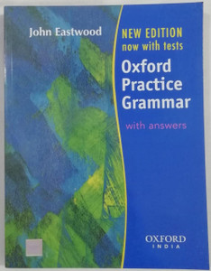 Oxford Practice Grammar: Buy Oxford Practice Grammar by John Eastwood ...