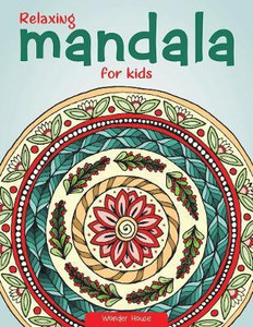 Relaxing Mandala for Kids  - By Miss & Chief