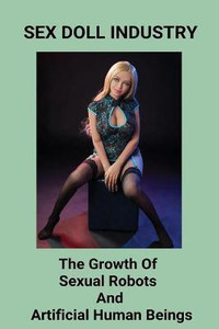 Sex Doll Industry: Buy Sex Doll Industry by Youngblut Madonna at Low Price  in India | Flipkart.com
