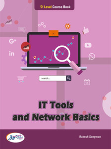 IT TOOLS AND NETWORK BASICS O Level Course Book Updated Syllabus M1-R5 ...