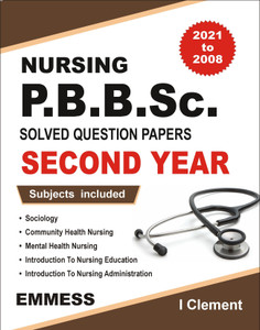Nursing P.B.B.Sc. Solved Question Papers Second Year ( 2018 -2021) 2022 Edition
