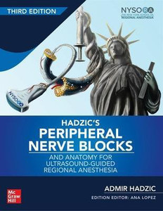 Hadzic's Peripheral Nerve Blocks 第三版 Hadzic's Peripheral Nerve Blocks and Anatomy for Ultrasound